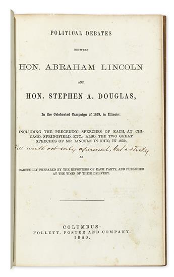 LINCOLN, ABRAHAM. Political Debates between Hon. Abraham Lincoln and Hon. Stephen A. Douglas.